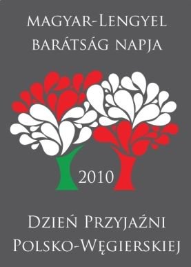Magyar - Lengyel Barátság Napja - 2010