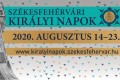 Székesfehérvári Királyi Napok 2020. augusztus 14-20. 